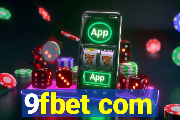 9fbet com