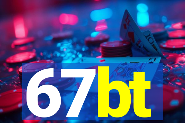 67bt