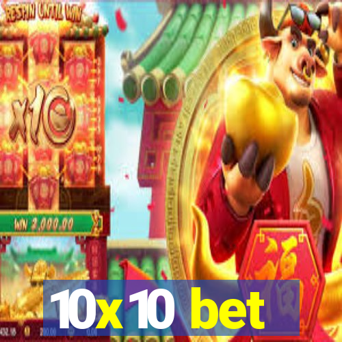 10x10 bet