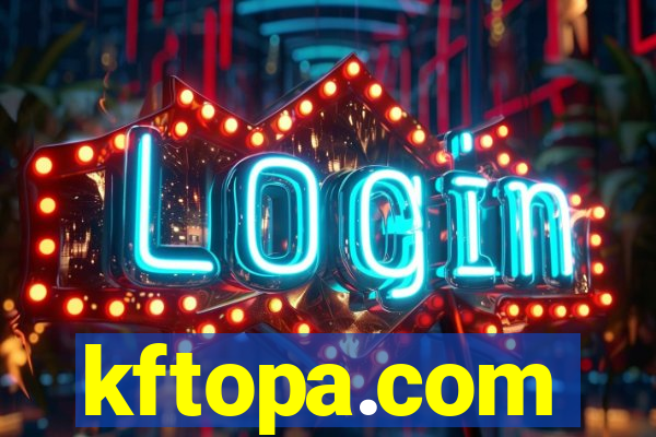 kftopa.com