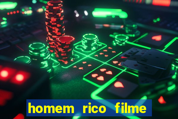 homem rico filme filme homem rico finge ser pobre para