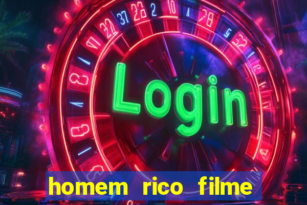 homem rico filme filme homem rico finge ser pobre para