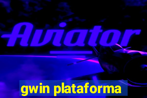 gwin plataforma