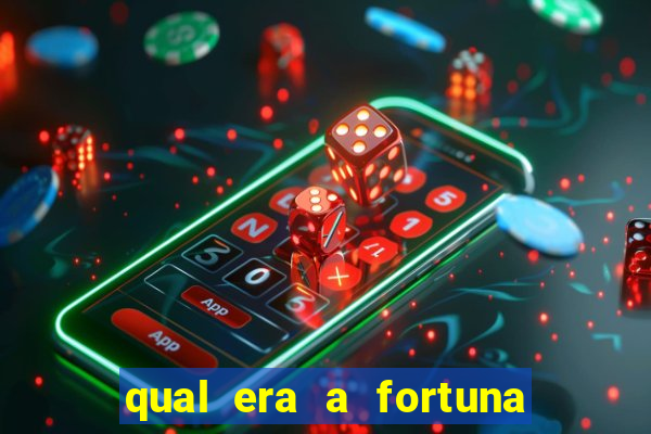 qual era a fortuna de paulinha abelha