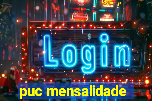 puc mensalidade