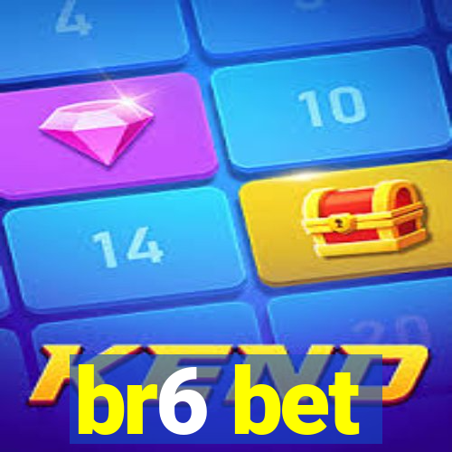 br6 bet