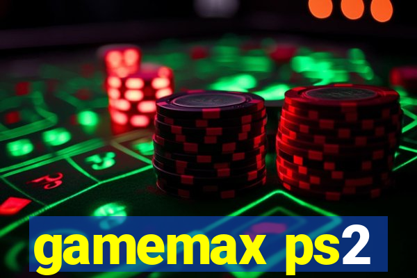 gamemax ps2