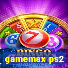 gamemax ps2