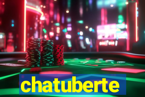 chatuberte