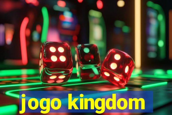jogo kingdom