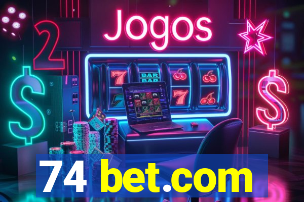 74 bet.com