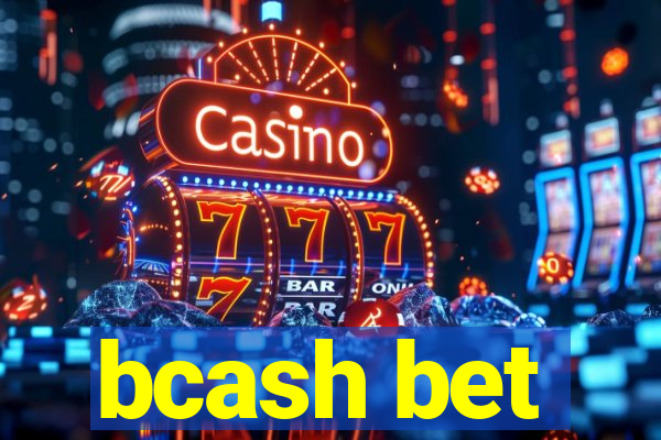 bcash bet