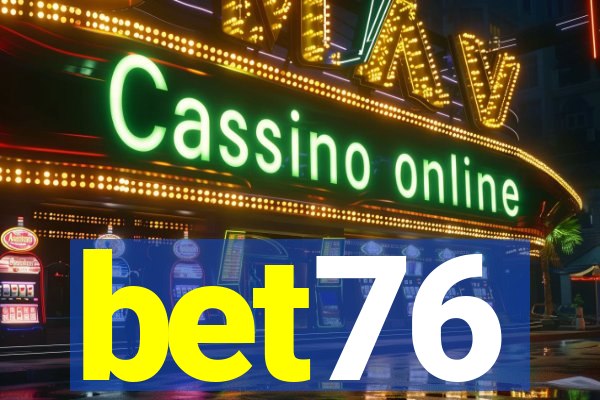 bet76