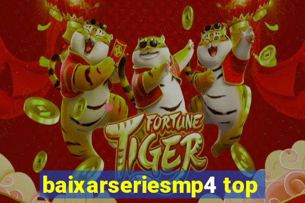 baixarseriesmp4 top