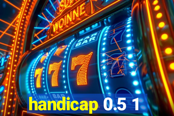 handicap 0.5 1
