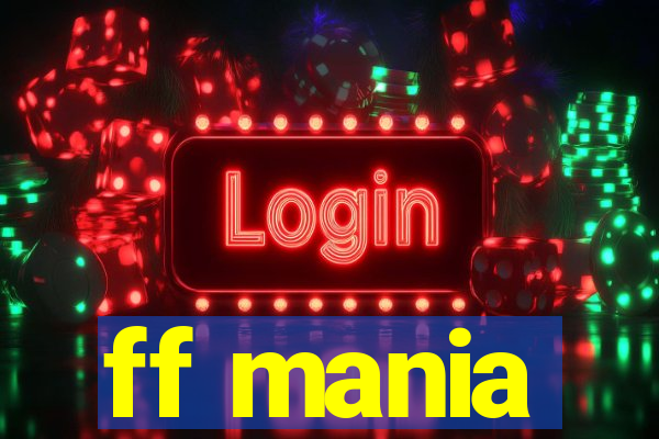 ff mania