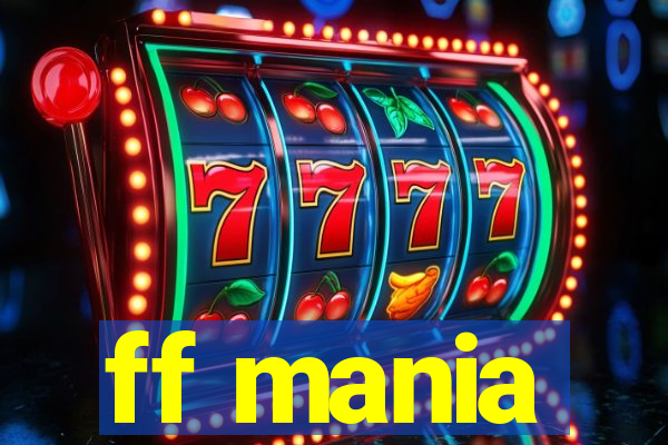 ff mania