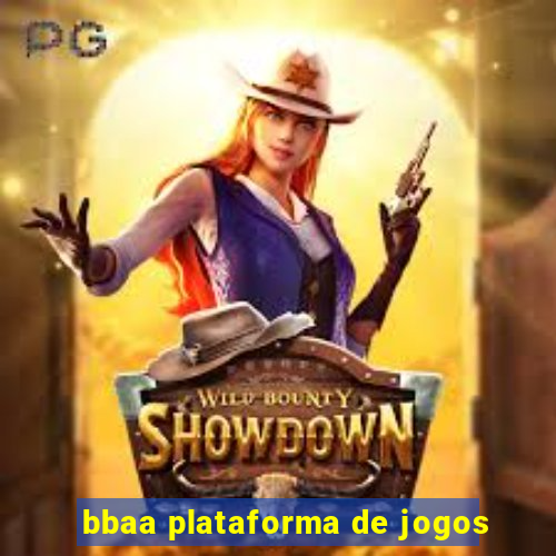 bbaa plataforma de jogos