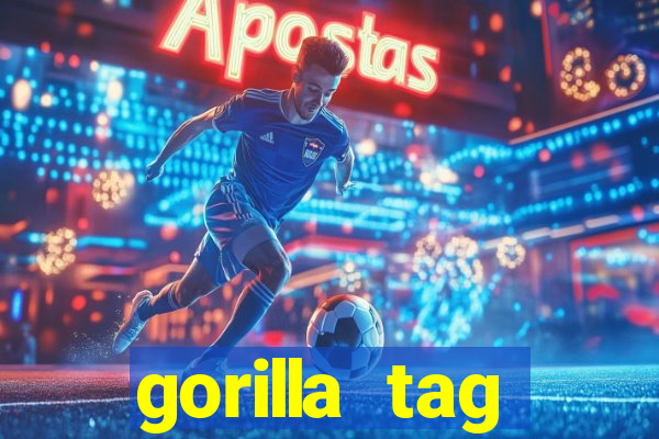 gorilla tag download mobile