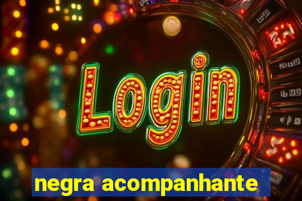negra acompanhante