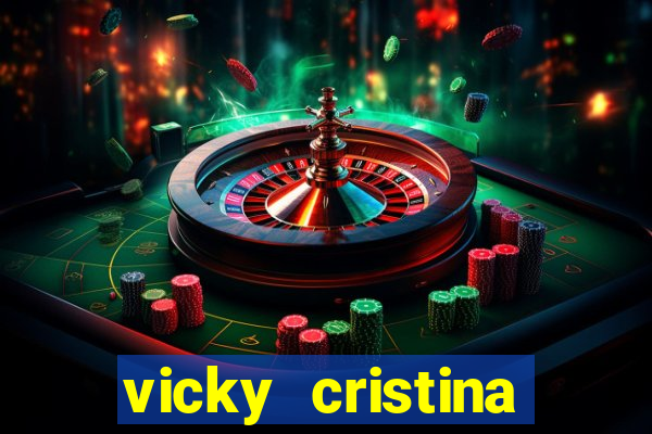 vicky cristina barcelona redecanais