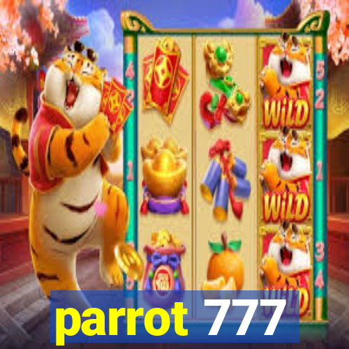 parrot 777