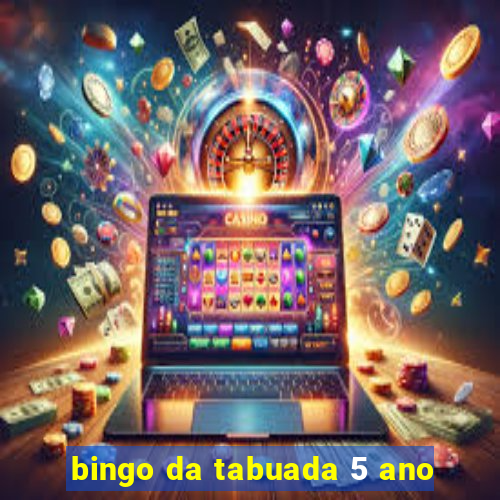 bingo da tabuada 5 ano