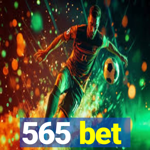 565 bet