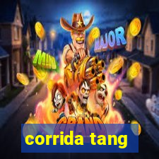 corrida tang