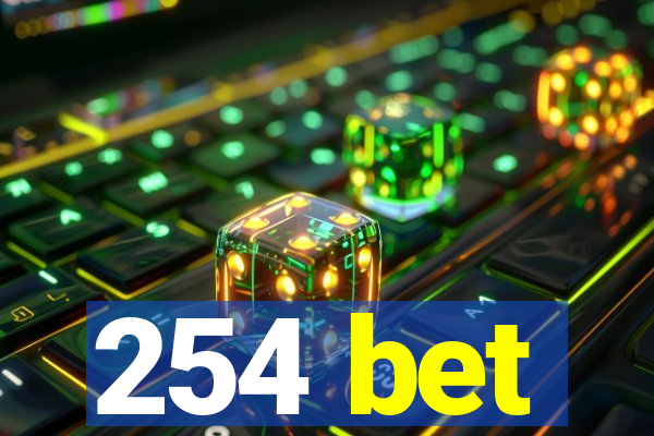 254 bet