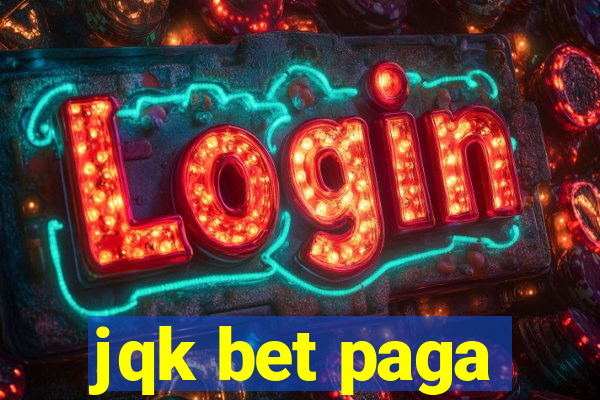 jqk bet paga