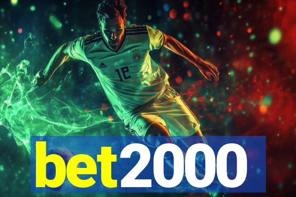 bet2000