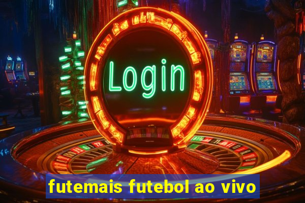 futemais futebol ao vivo