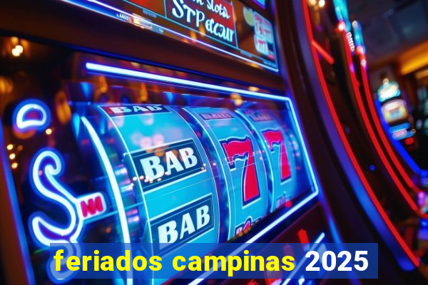 feriados campinas 2025