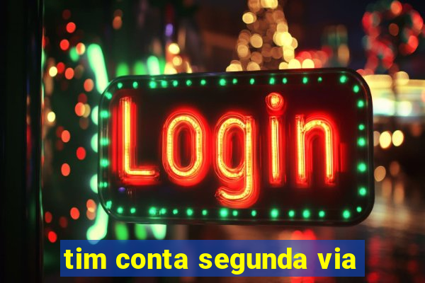 tim conta segunda via