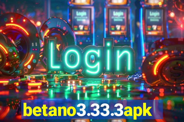 betano3.33.3apk