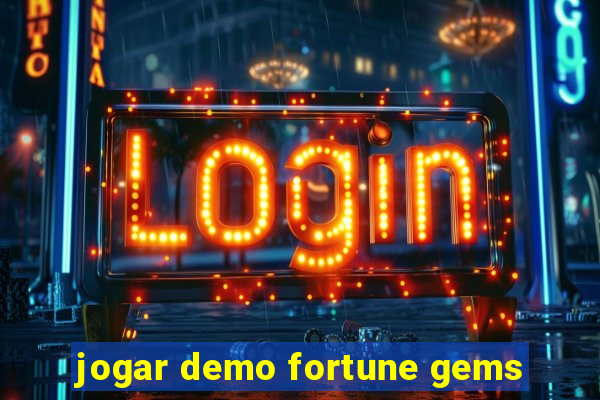 jogar demo fortune gems