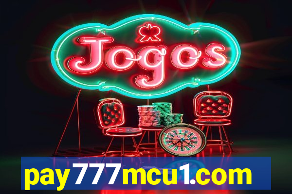 pay777mcu1.com