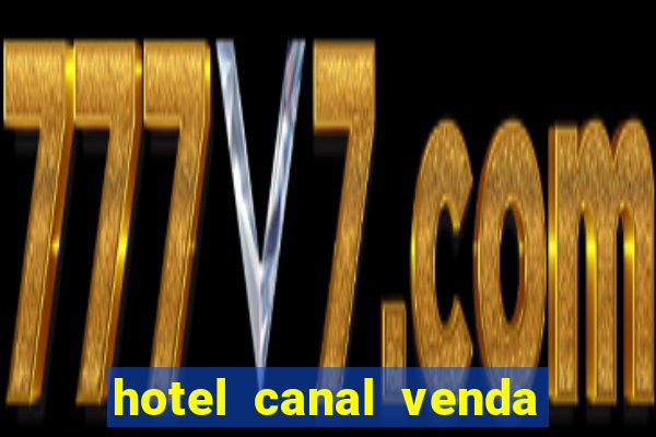 hotel canal venda nova do imigrante