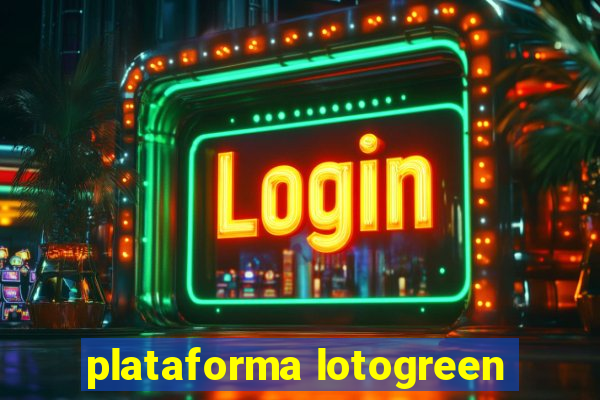 plataforma lotogreen