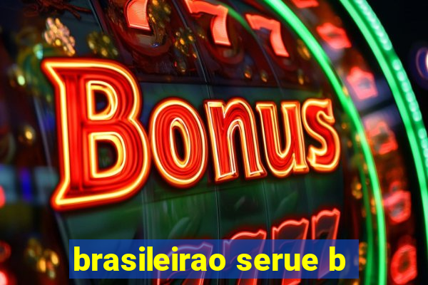 brasileirao serue b