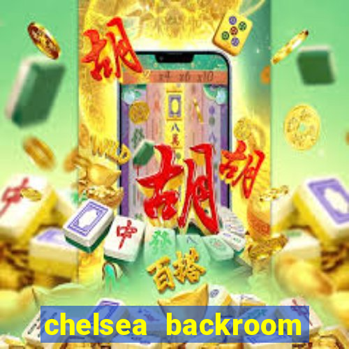chelsea backroom casting couch