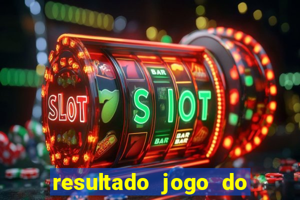 resultado jogo do bicho das 10 horas