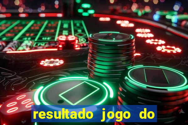 resultado jogo do bicho das 10 horas