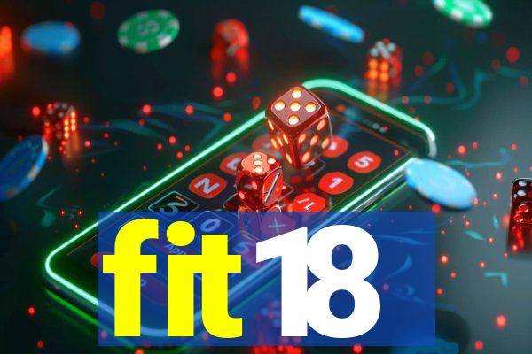 fit18