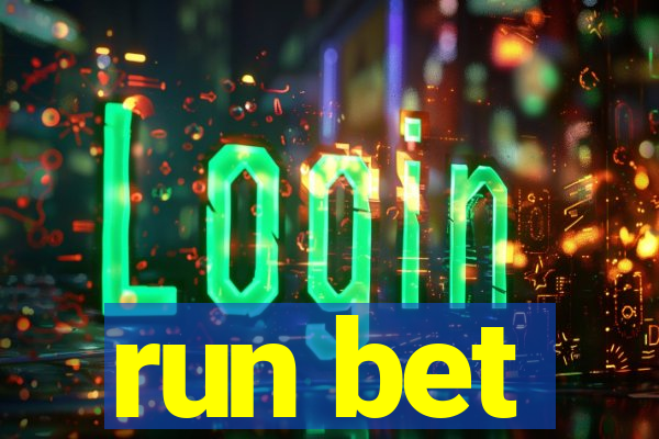 run bet