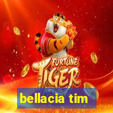bellacia tim