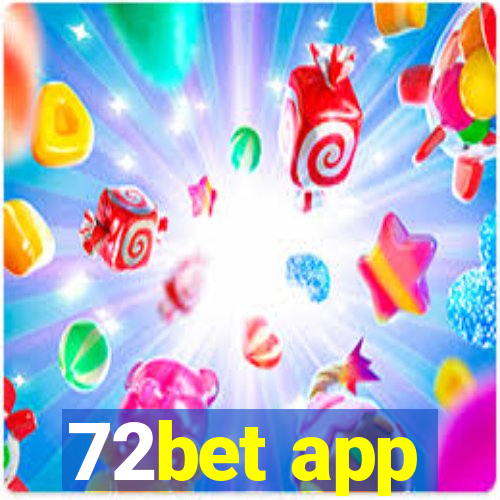 72bet app