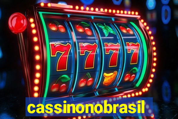 cassinonobrasil