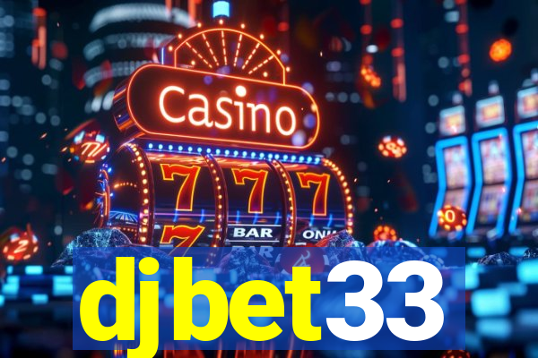 djbet33